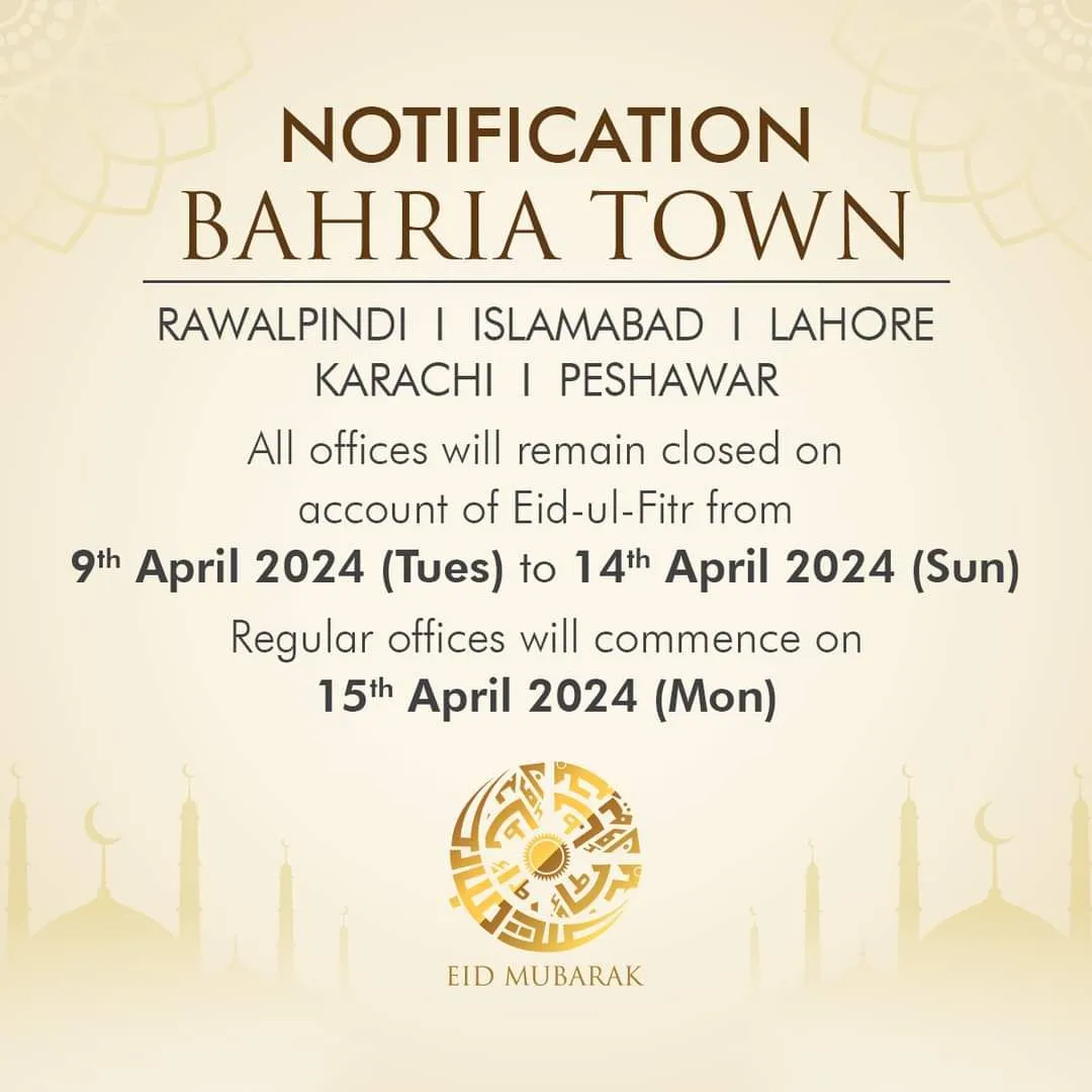 Bahria Town Eid al-Fitr Holidays Announcement - 9th April to 14th April ...