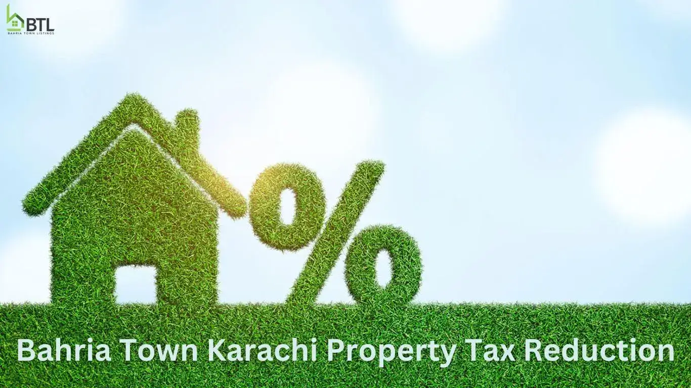 Bahria Town Karachi Tax Reduction