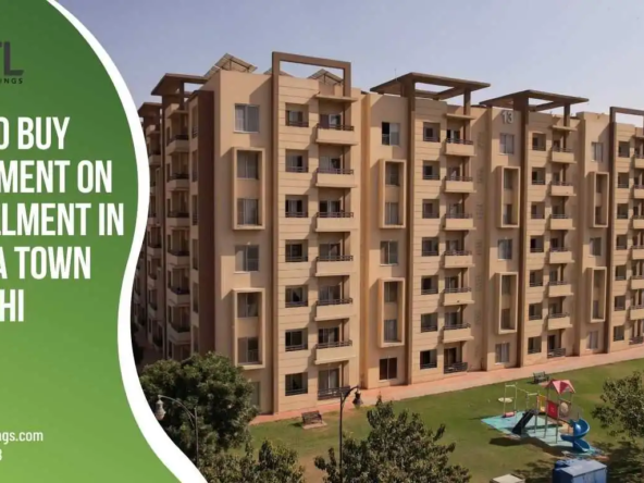 Apartments on Installment in Bahria Town Karachi