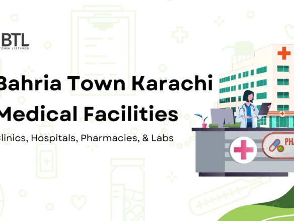 Medical Facilities in Bahria Town Karachi